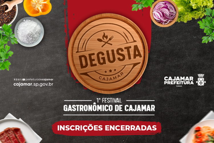 Inscrições encerradas para o 1º Festival Gastronômico Degusta Cajamar